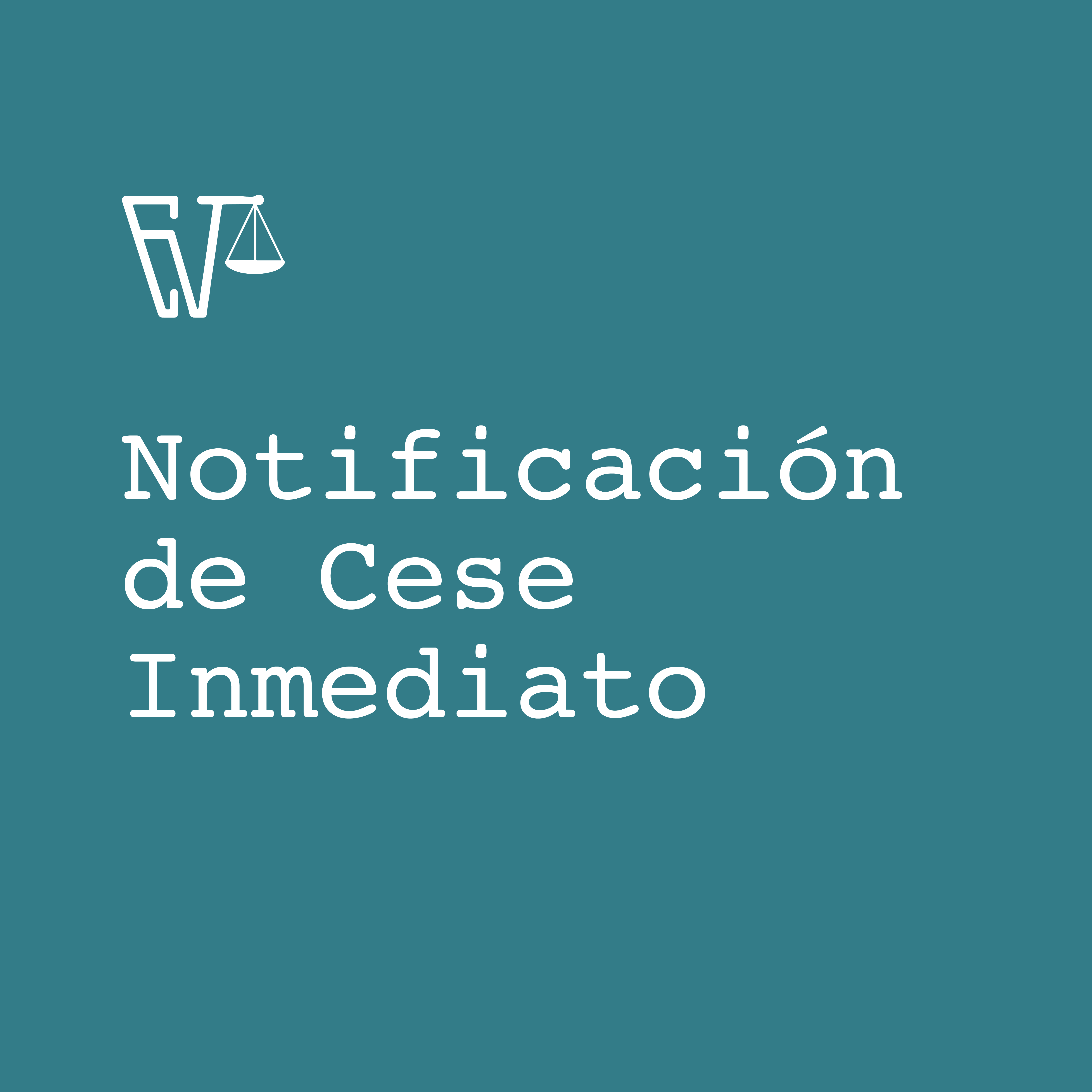 Notificación de Cese Inmediato